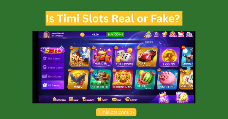 Is Timi Slots Real or Fake?